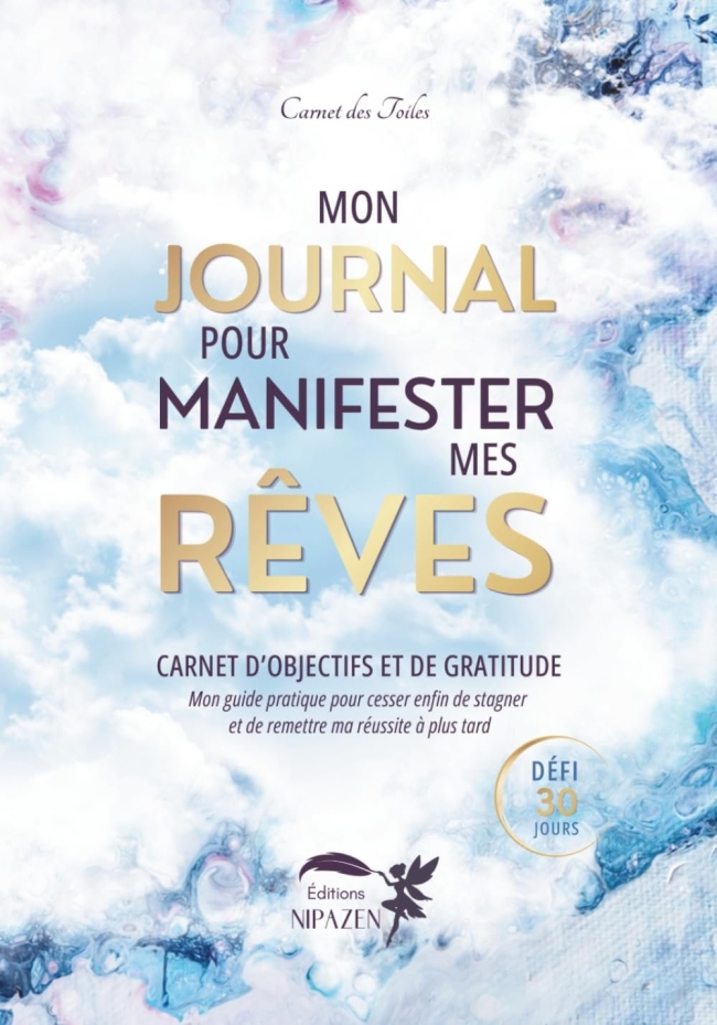 Livre : Mon journal pour Manifester mes Rêves