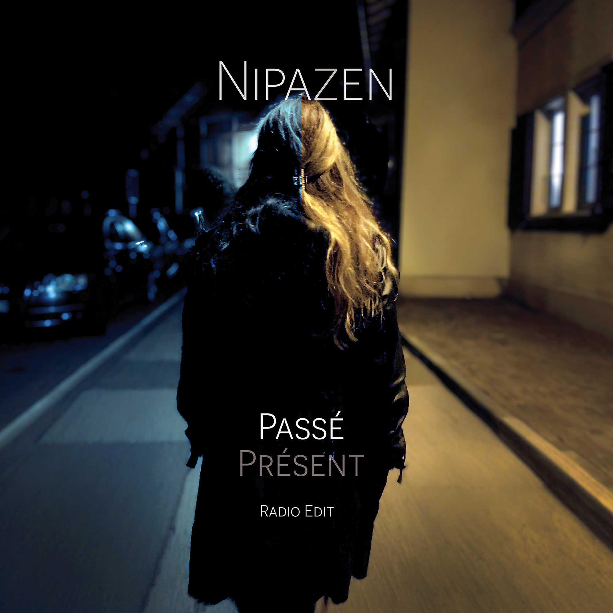 Nipazen - Passé Présent (Radio Edit)